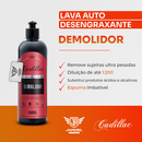 Shampoo Automotivo Sujeira Pesada Demolidor 500ML Cadillac