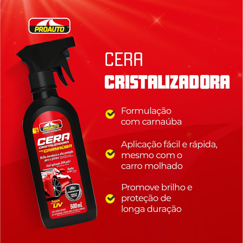 Cera Líquida Automotiva C/ Borrifador Cristalizadora Carnaúba Proauto 500ML