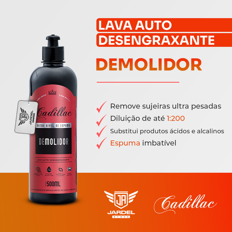 Shampoo Automotivo Sujeira Pesada Demolidor 500ML Cadillac